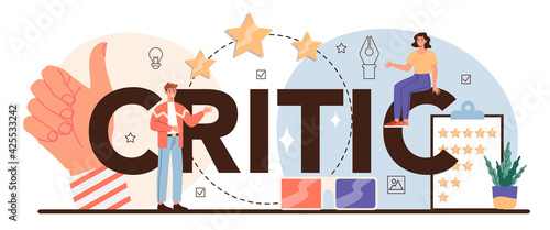 Critic typographic header. Journalist making review and ranking food