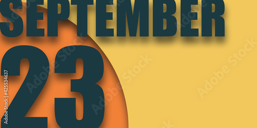september 23rd. Day 23 of month,illustration of date inscription on orange and blue background autumn month, day of the year concept