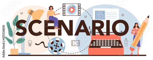 Scenario typographic header. Playwright create a screenplay for movie.