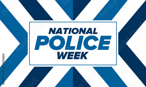 National Police Week in May. Celebrated annual in United States. In honor of the police hero. Police badge and patriotic elements. Officers Memorial Day. Poster, card, banner. Vector illustration