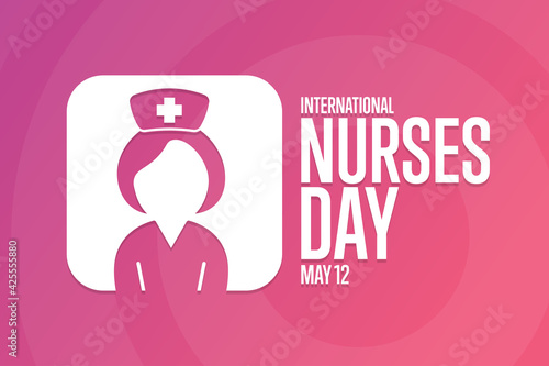International Nurses Day. May 12. Holiday concept. Template for background, banner, card, poster with text inscription. Vector EPS10 illustration.