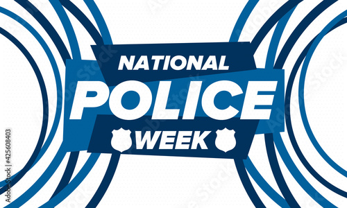 National Police Week in May. Celebrated annual in United States. In honor of the police hero. Police badge and patriotic elements. Officers Memorial Day. Poster, card, banner. Vector illustration