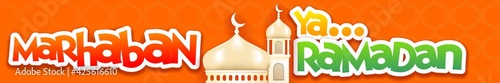 marhaban ya ramadan. greeting for ramadhan coming banner. playful cartoon vector illustration