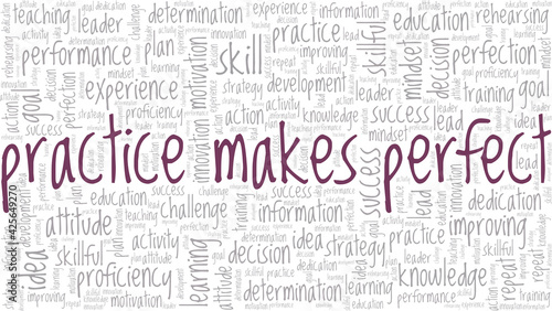 Practice makes perfect vector illustration word cloud isolated on a white background.