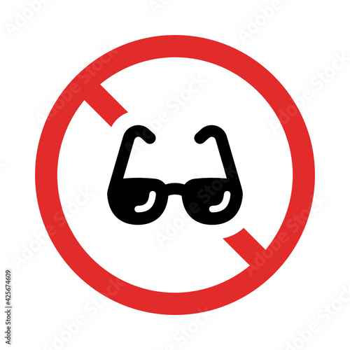 No sunglasses allowed sign on white background.