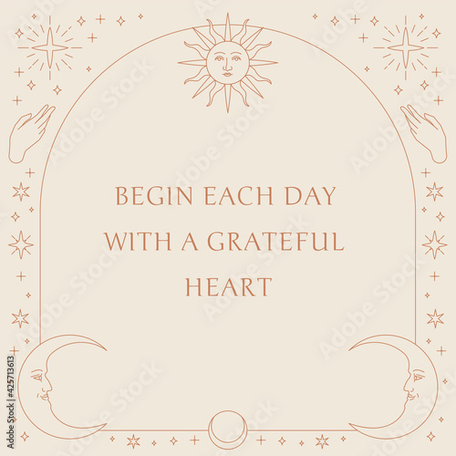 Begin each day with grateful heart quote celestial linear symbols photo