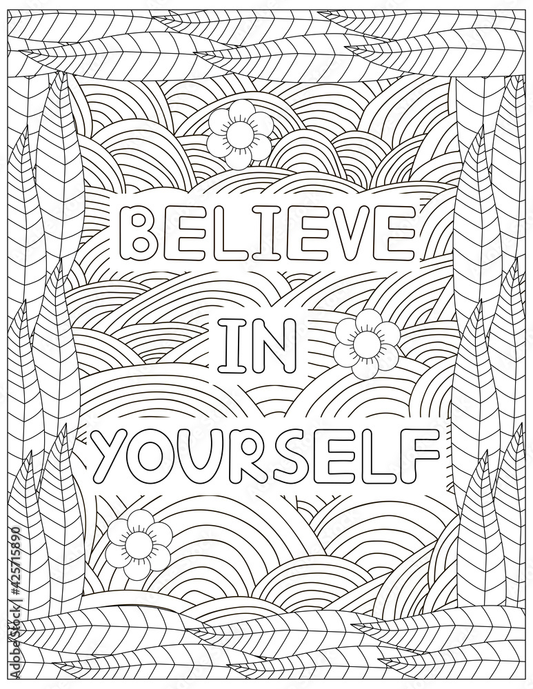Believe in yourself. Quote coloring page. Affirmation coloring.