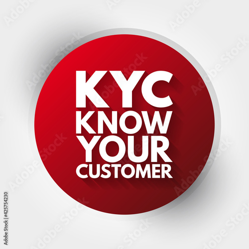 KYC - Know Your Customer acronym, business concept background