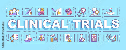 Clinical trials word concepts banner. Medical intervention safety, efficiency evaluation. Infographics with linear icons on blue background. Isolated typography. Vector outline RGB color illustration