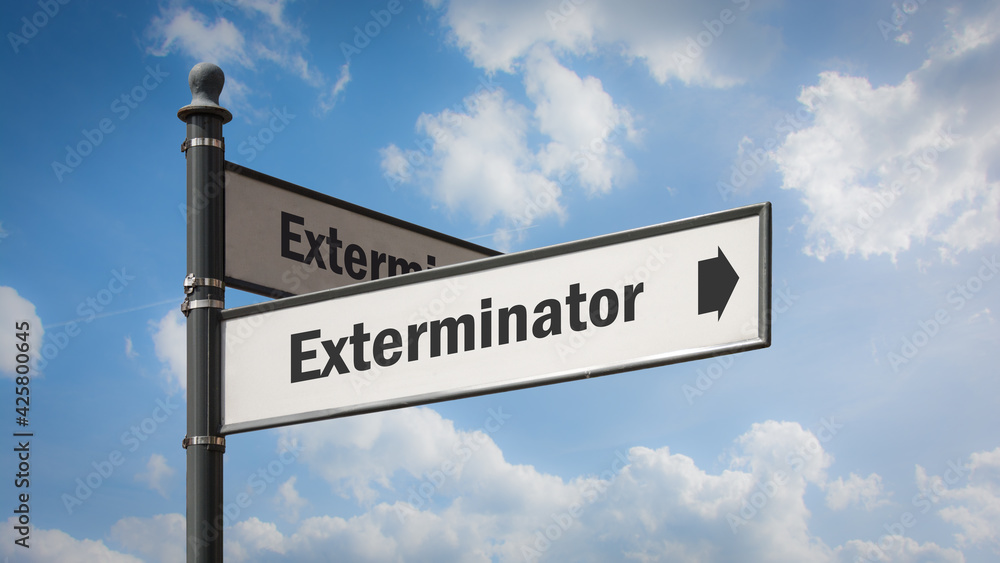 Fototapeta premium Street Sign to Exterminator