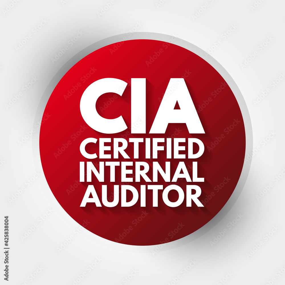 CIA - Certified Internal Auditor acronym, business concept background - obrazy, fototapety, plakaty 