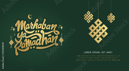 Marhaban Ya Ramadhan Greeting with hand lettering calligraphy and illustration. translation: "Welcome Ramazan, Muslim holy month". Islamic greeting background can use for Eid Mubarak