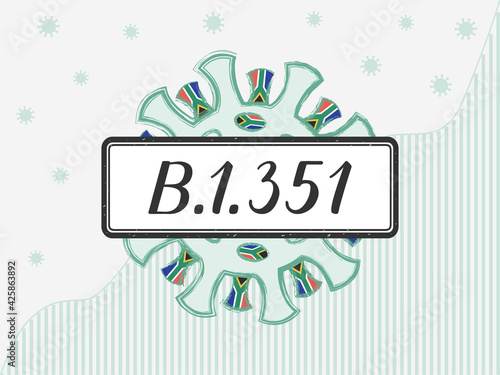 COVID-19 coronavirus with the South African flag in spikes. B.1.351 mutation of SARS-COV-2 , also known as South African variant or 501Y.V2. Against the backdrop of covid statistics  of total cases.
