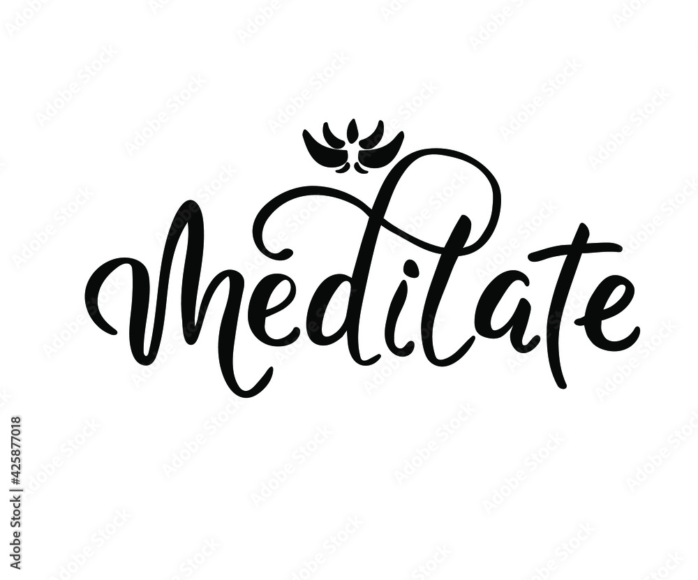 Vector illustration. Hand written word with black ink. Isolated on white background. Modern calligraphy. Meditation motivational word for labels and prints. Vector illustration. Hand written word with black ink. Isolated on white background. Modern calligraphy. Meditation motivational word for labels and prints.