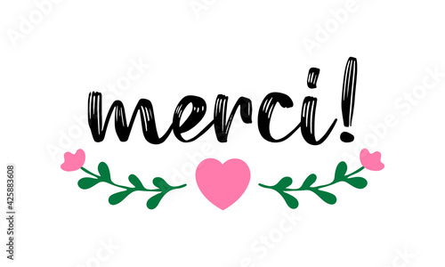 Hand sketched MERCI quote in French as logo. Translated Thank you. Lettering for banner, header,card, poster, flyer