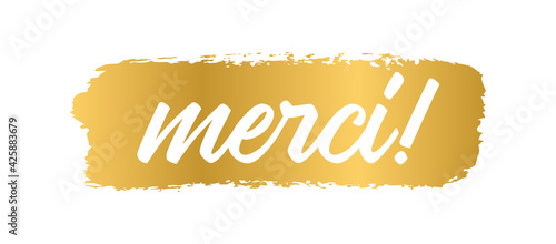 Hand sketched MERCI quote in French as logo. Translated Thank you. Lettering for banner, header,card, poster, flyer
