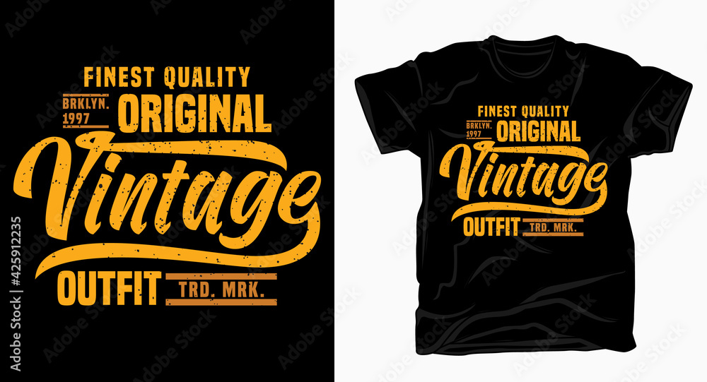 Vintage outfit typography design for t shirt