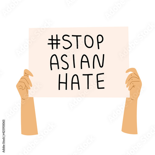 Stop Asian Hate. Hands hold Antiracism banner. Asian is not a Virus.