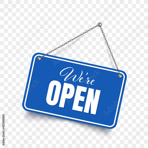 We are open blue sign isolated. Vector illustration