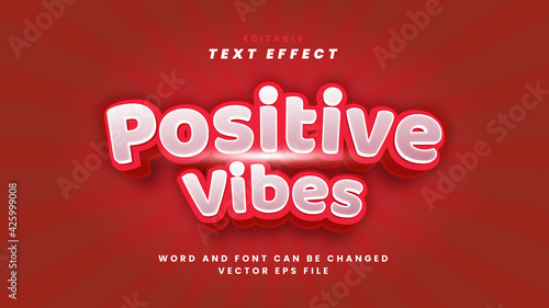 Positive vibes text effect