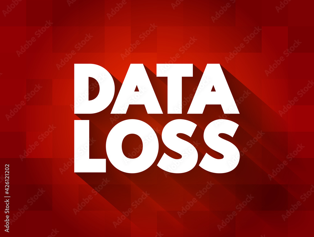 Data Loss text quote, concept background Data Loss text quote, concept background