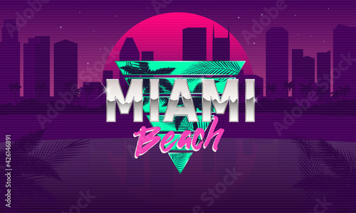 Miami Beach logo. Retro 80's background template. Retro sunset with cityscape and palm trees. 1980's trendy design. Template for banner, poster. Retrowave print for t-shirt, tee. Vector illustration
