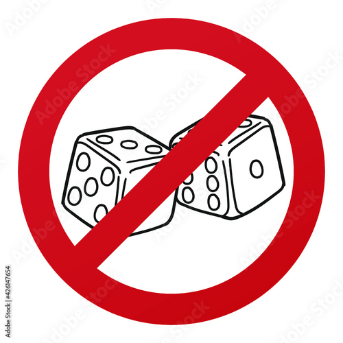 Dice Symbol Isolated on White Background. Bet Vector Illustration Prohibition Stop Sign.