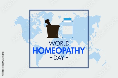 World Homeopathy day vector background design on global map.  Homeopathic medicine bottle sign and typography on white background.  Medicine science concept.              