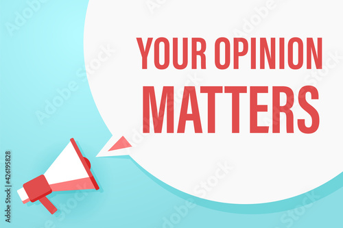 Flat megaphone with speech bubble and phrase