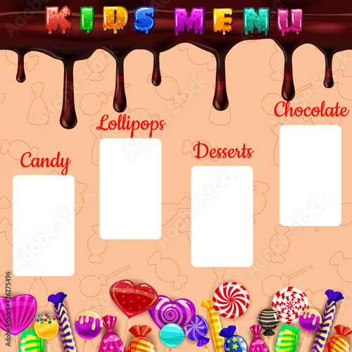 Kids Menu Candy, sweet different bonbon, lollipops,chocolate, jelly. Template menu for caffe, cafeteris, vector illustration, cartoon style