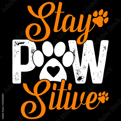 stay paw sitive  photo