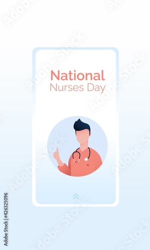 National nurses day marking the contributions that nurses make to society. Social media story template with male nurse. Dedicated work of nurses during the coronavirus pandemic