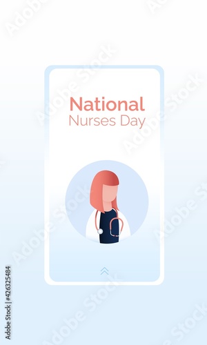 National nurses day marking the contributions that nurses make to society. Social media story template with female nurse. Dedicated work of nurses during the coronavirus pandemic