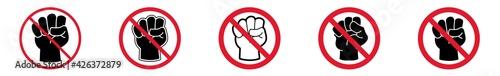 Prohibition Sign Violence Fist Forbidden Icon Set | Power Fist Prohibition Signs Prohibited Vector Illustration Logo | Fist Fight Prohibition Sign Isolated Collection