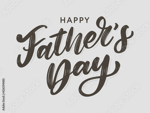 Happy fathers day. Lettering. Holiday calligraphy text