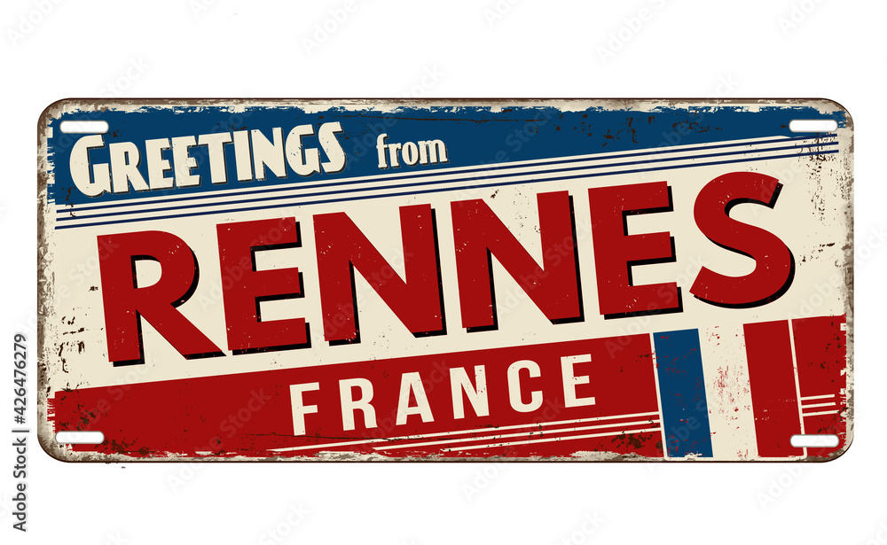 Fototapeta premium Greetings from Rennes vintage rusty metal plate