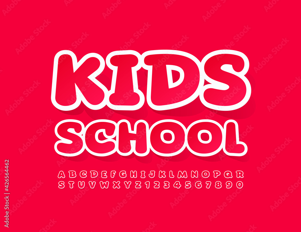 Vector bright Emblem Kids School. Red sticker Font. Artistic Alphabet Letters and Numbers