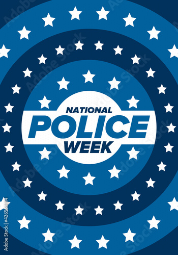 National Police Week in May. Celebrated annual in United States. In honor of the police hero. Police badge and patriotic elements. Officers Memorial Day. Poster, card, banner. Vector illustration