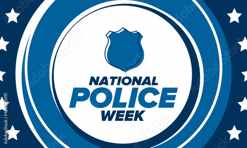 National Police Week in May. Celebrated annual in United States. In honor of the police hero. Police badge and patriotic elements. Officers Memorial Day. Poster, card, banner. Vector illustration