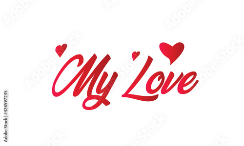 Cursive Text my love text, my love