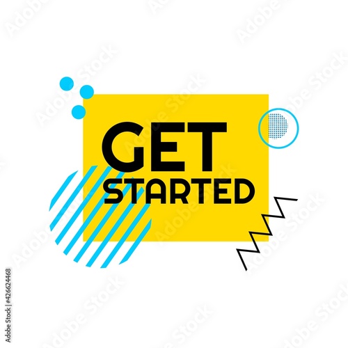 get started begin Tag sign business Vector illustration