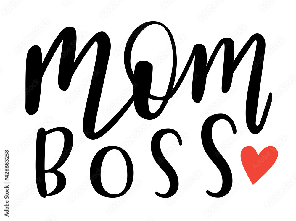 Mom Boss handwritten lettering vector. Mothers Day quotes and phrases, elements for cards, banners, posters, mug, drink glasses,scrapbooking, pillow case, phone cases and clothes design. Mom Boss handwritten lettering vector. Mothers Day quotes and phrases, elements for cards, banners, posters, mug, drink glasses,scrapbooking, pillow case, phone cases and clothes design.