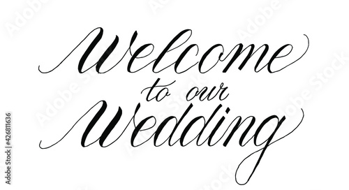 welcome to our wedding lettering vector