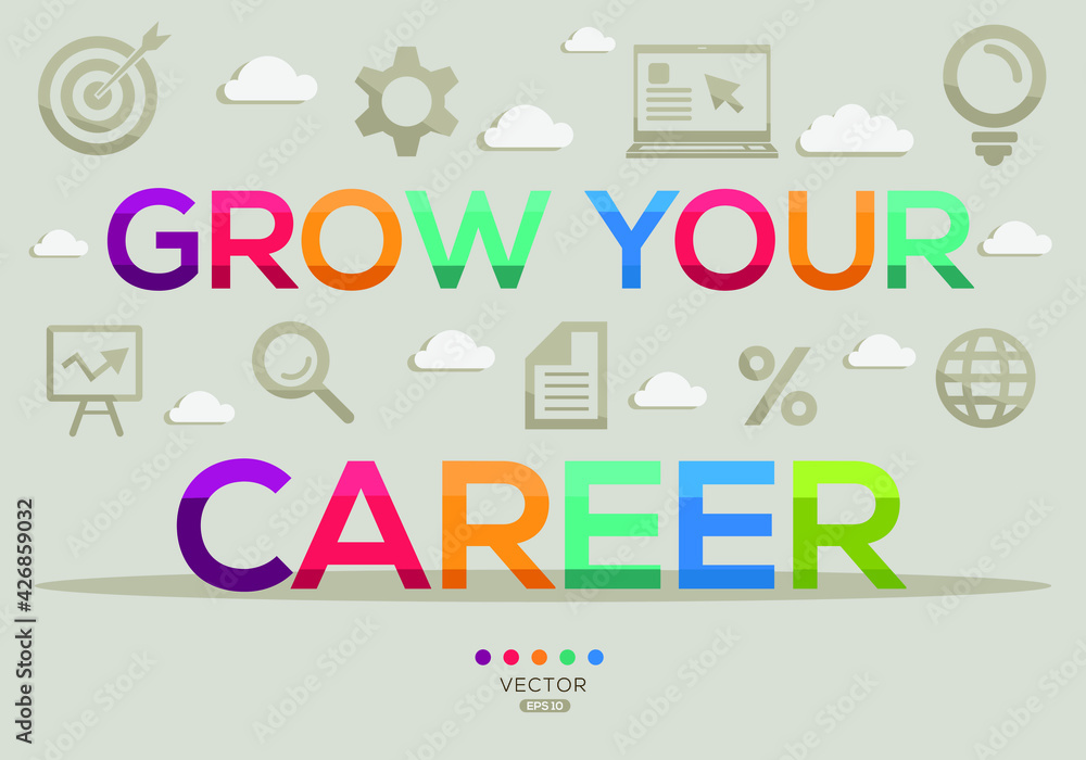 Creative (grow your career) Banner Word with Icon ,Vector illustration.

