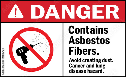 Danger sign. Contains asbestos Fibers cancer disease hazard. Facility Signs and symbols.