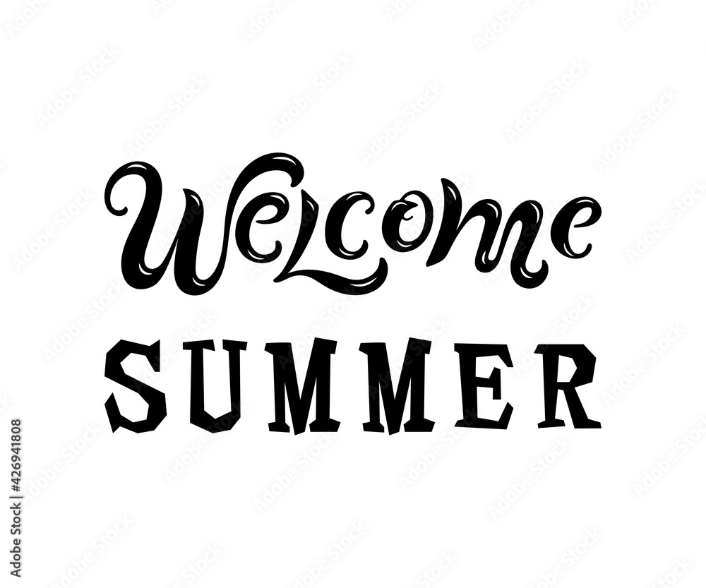 Handwriting lettering Welcome Summer isolated on white background. Vector illustration. Handwriting lettering Welcome Summer isolated on white background. Vector illustration.