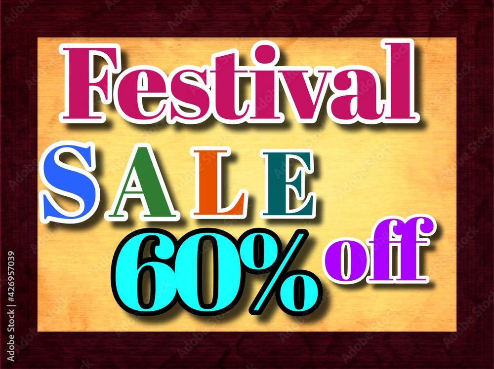60% off festivals sale 3d text illustration frame.