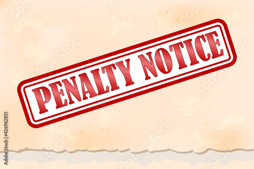 Rubber red stamp with text Penalty Notice on paper background. Square rubber seal stamp. Parking violation ticket signet. Penalty charge notice, illegal parking. Street rules and safety. Stock vector