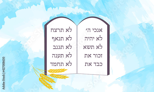 Shavuot, happy Shavuot, 10 commandments, commandments 10, torah, jewish torah, bible torah, Israel torah, wheat, Israel, bible, jewish holiday, holiday, illustration, vector, harvest , words, text