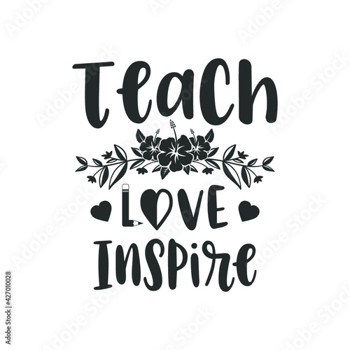 Teach Love Inspire, Teach Inspire Bake, Super Teacher, Teacher Gift, Teacher Pot Holder, Teacher Tshirt, Teacher Shirt Design, Teacher Gift vector, Gift design for teacher, Typography Tshirt Design